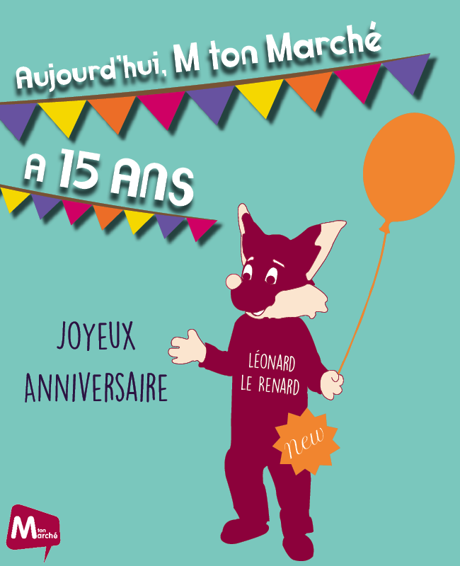M ton Marché a 15 ans